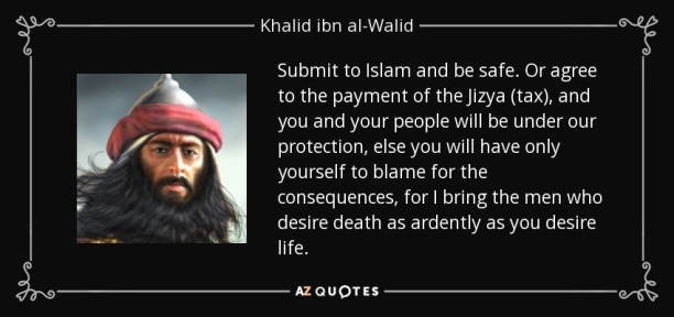 quote-submit-to-islam-and-be-safe-or-agree-to-the-payment-of-the-jizya-tax-and-you-and-your-khalid-ibn-al-walid-68-83-59.jpg